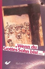 "Wenn du Gottes Sohn bist