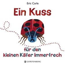 Eric Carle ~ Ein Kuss für den