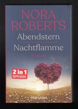 Abendstern / Nachtflamme - Zwei Roman in einem Band (Autorin: Nora Roberts)