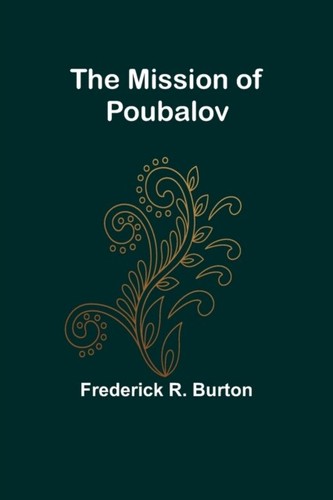 Burton mission poubalov - -, of