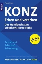 Konz: Erben und vererben: Das Handbuch zum neuen Erbscha... | Buch | Zustand gut
