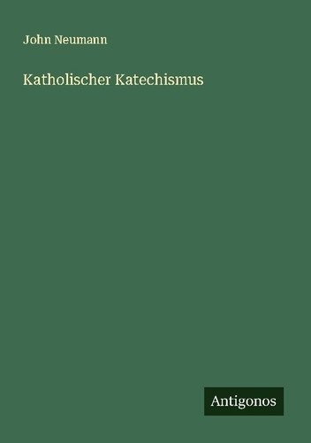 Katholischer katechismus john - katechismus,