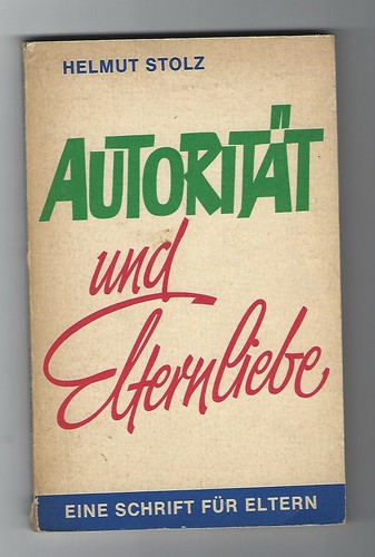 Autorität und elternliebe - ,
