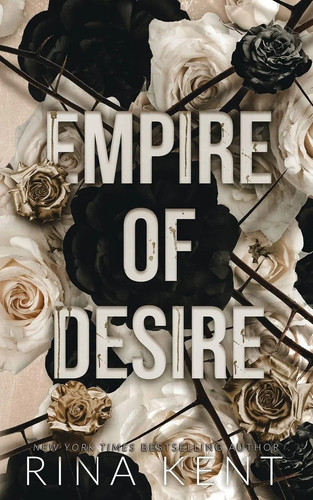 Rina kent empire - kent, desire