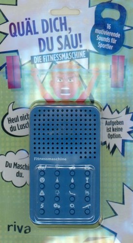Quäl dich sau die - du,