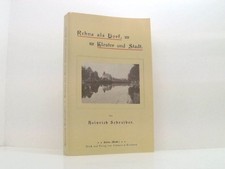 Rehna als Dorf, Kloster und Stadt von Heinrich Schreiber Schreiber, Heinrich: