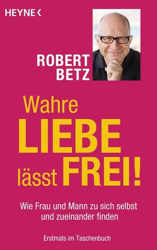 Wahre liebe lässt frei - liebe,