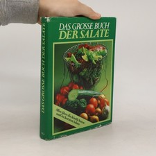 Das Grosse Buch des Salate 