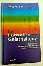Das Hausbuch der Geistheilung
