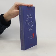 Jeder Tag ist neu. Gedichte