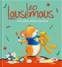 Leo lausemaus will alles - leo,