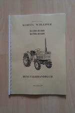 Bedienungsanleitung Kubota B 1200 1400 1500 1600  Traktor Kleintraktor 