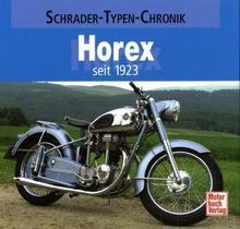 Horex: seit 1923 von Jürgen