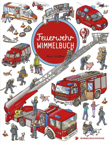 Feuerwehr wimmelbuch das - feuerwehr,