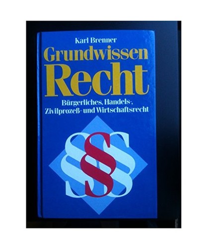 Grundwissen recht - grundwissen,
