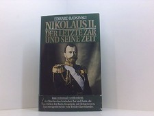 Nikolaus II.: Der letzte Zar