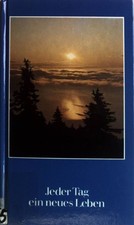 Jeder Tag ein neues Leben. Die blaue Reihe. Schwieger, Heinz G.: