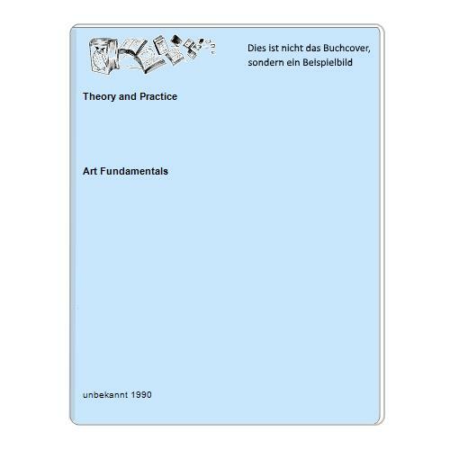 Theory and practice - theory,