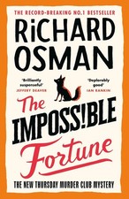 The impossible fortune - the,