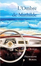 L'Ombre de Mathilde |