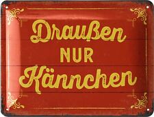 Retro Blechschild draußen nur