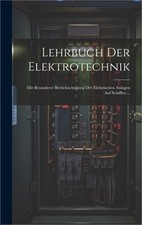 Lehrbuch Der Elektrotechnik