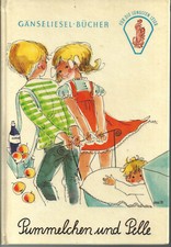 Pummelchen und Pelle Martha Schlinkert Gänseliesel-Bücher Erstauflage
