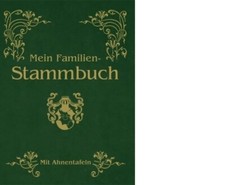 Mein Familien-Stammbaum: Mit