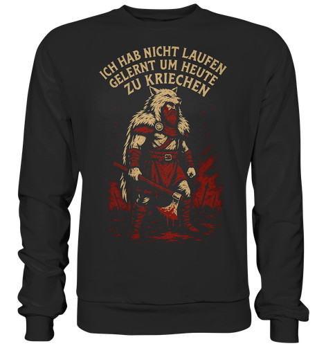Niemals kriechen sweatshirt - kriechen,