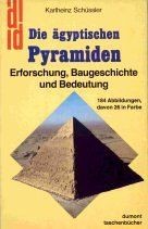 Die ägyptischen Pyramiden. Erforschung, Baugeschichte un... | Buch | Zustand gut