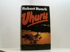 Robert Ruark: Uhuru