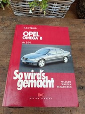 So wird's gemacht. Pflegen - warten - reparieren: Opel Omega B 1/94 