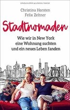 Stadtnomaden: Wie wir in New York eine Wohnung such... | Buch | Zustand sehr gut