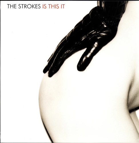 The strokes this - the, it