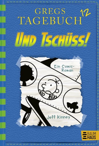 Und tschüss gregs - /, tagebuch