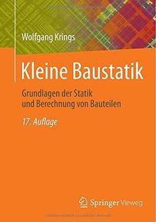 Kleine baustatik grundlagen - kleine, baustatik: