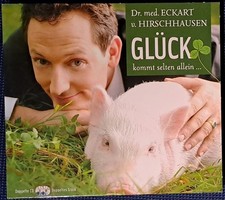 Glück Kommt Selten Allein - Eckart von Hirschhausen - Hörbuch
