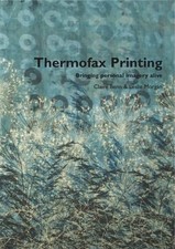 Thermofax Printing: Bringing