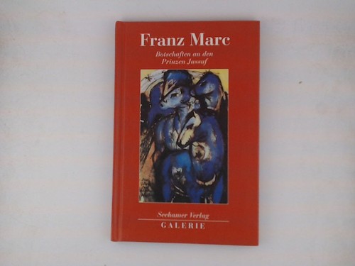 Franz marc botschaften den - franz, marc.