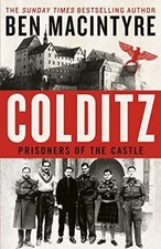 Ben MacIntyre - Colditz