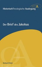 Der Brief des Jakobus | Gerhard Maier | Buch | Historisch-Theologische Auslegung