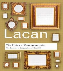 Ethics psychoanalysis the - of, psychoanalysis:
