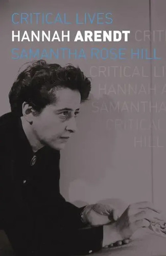 Hannah arendt samantha - |, rose