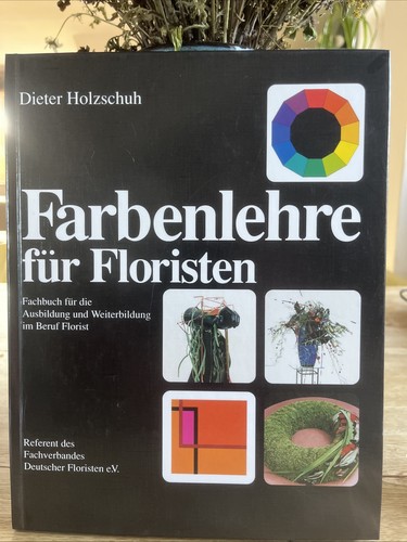 Farbenlehre der floristen - der,