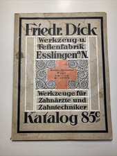 1919 Zahnarzt Zahntechniker Katalog Fried. Dick Werkzeug Feilenfabrik Esslingen