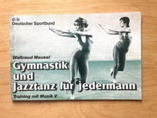 Gymnastik und Jazztanz für jedermann - Waltraud Meusel - 23 Seiten