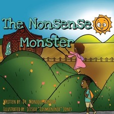 The Nonsense Monster by Dr Monique Morton [Paperback]