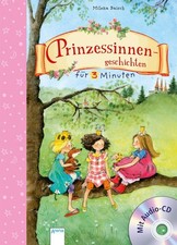Milena Baisch ~ Prinzessinnengeschichten für 3 Minuten 9783401706931