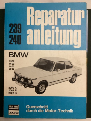 Reperaturanleitung bmw 1502 - reperaturanleitung,