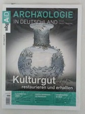 Archäologie in Deutschland Heft 5/2024  Kulturgut - restaurieren und erhalten